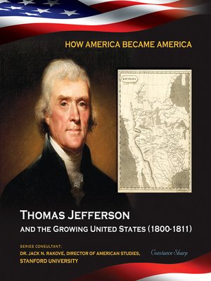 cover image of Thomas Jefferson and the Growing United States (1800-1811)